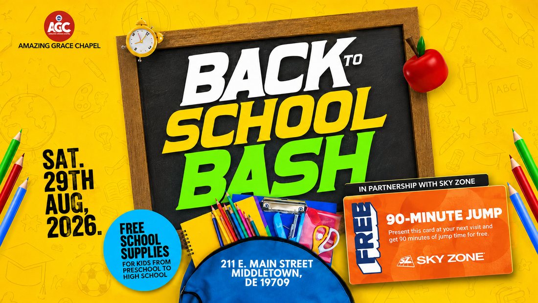 Amazing Grace Chapel back to school bash flyer